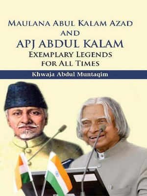 cover image of Maulana Abul Kalam Azad and Apj Abdul Kalam